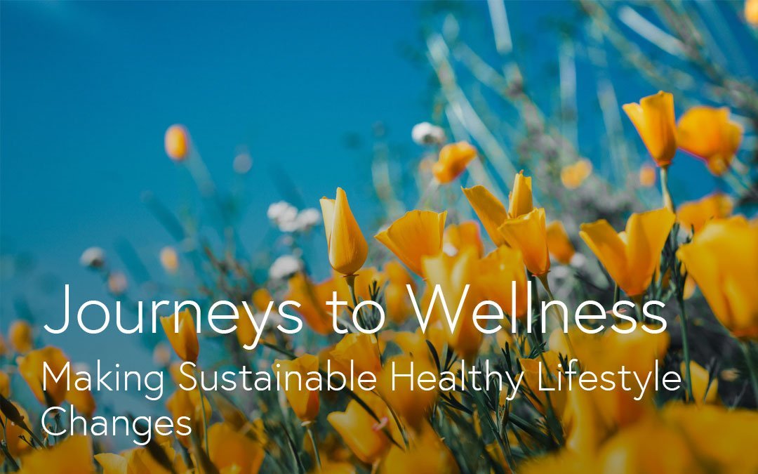 Making Sustainable Healthy Lifestyle Changes